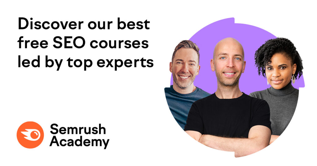 Semrush vs Ahrefs: Semrush Academy banner for those who want to learn how to use SEO reporting software.